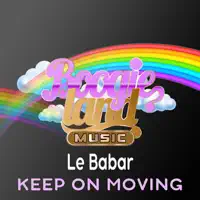 Keep On Moving — Le Babar