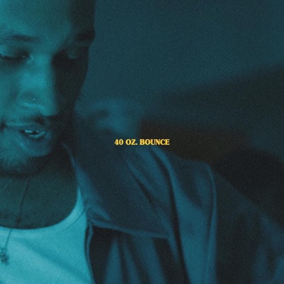 40 Oz. Bounce (feat. Flwr Chyld & Evn B) - Single