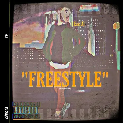 Listen to Freestyle - Single by Esc J