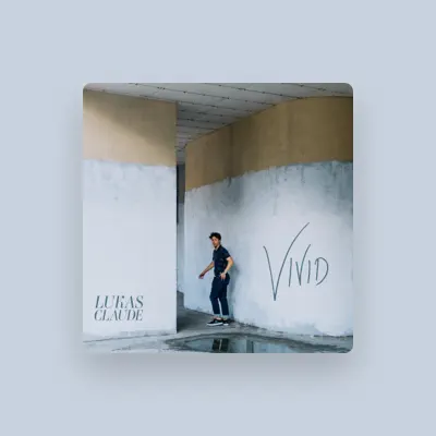 Listen to Lukas Claude, watch music videos, read bio, see tour dates & more!