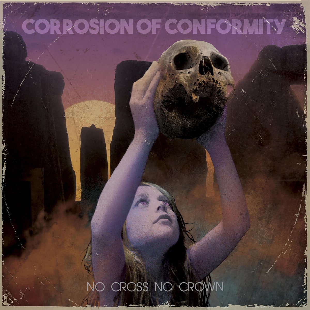 ‎No Cross No Crown Album by Corrosion of Conformity Apple Music