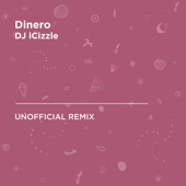 Dinero (Jennifer Lopez, DJ Khaled & Cardi B) [DJ iCizzle Unofficial Remix] artwork