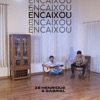 Encaixou - Single