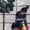 Suavemente - Single