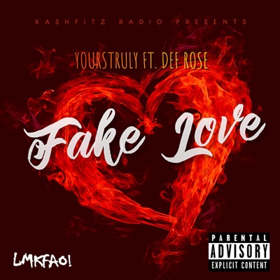 Fake Love (feat. Def Rose) - Single