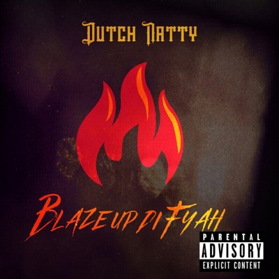 Blaze Up Di Fyah - Single