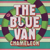 The Blue Van - Chameleon