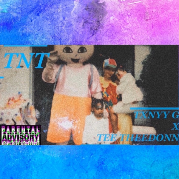 TNT (feat. Tee TheeDonn)