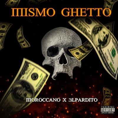Mismo Ghetto - Single