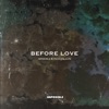 Before Love - Single