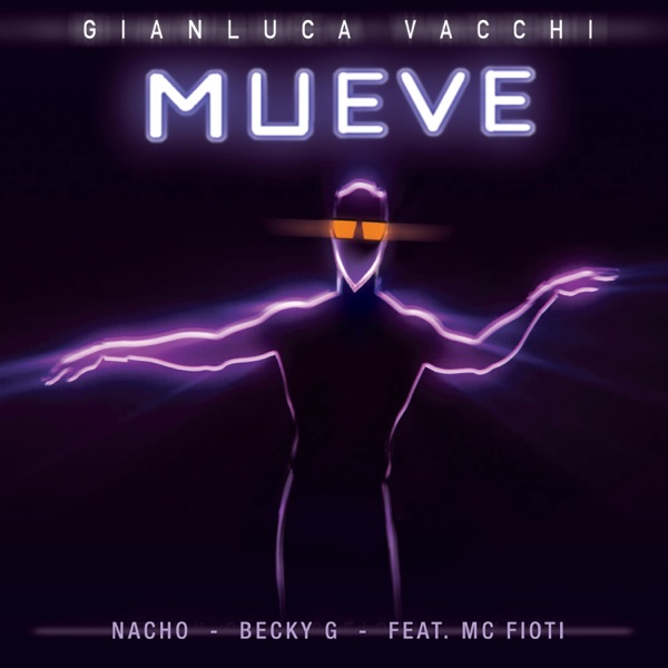 Album cover for Mueve (feat. MC Fioti) - Single by Gianluca Vacchi, Nacho & Becky G