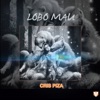 Lobo Mau - Single