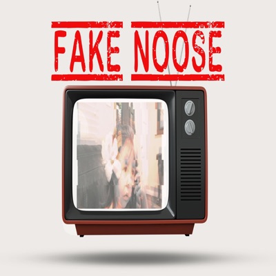 Fake Noose (feat. Trife Bomber & Sick Sage) - Single