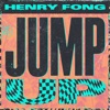 Henry Fong - Jump Up
