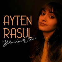 Ayten Rasul - Bilmeden Oldu