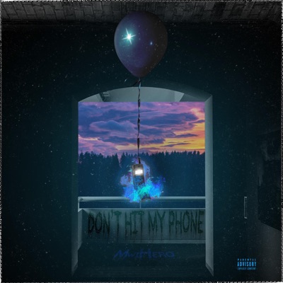 Don't Hit My Phone - Single
