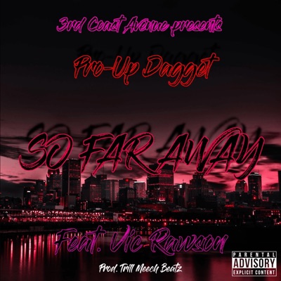 So Far Away (feat. Vic Rawson) - Single