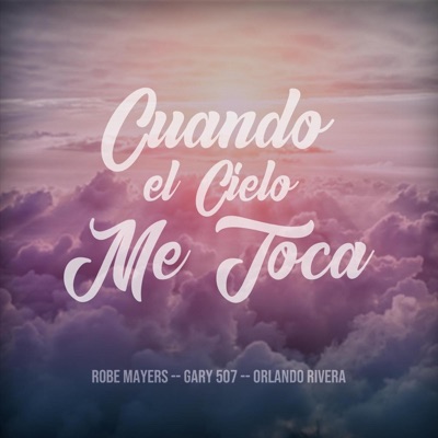 Cuando el Cielo Me Toca - Single