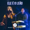 Ele É o Leão (Ao Vivo) - Single