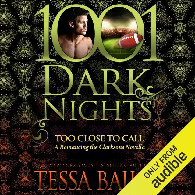 Too Close to Call: A Romancing the Clarksons Novella (Unabridged)