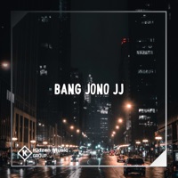 Bang Jono JJ - Single - DJ ANANTA