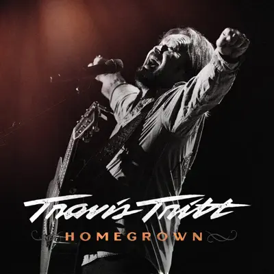 Homegrown - Travis Tritt