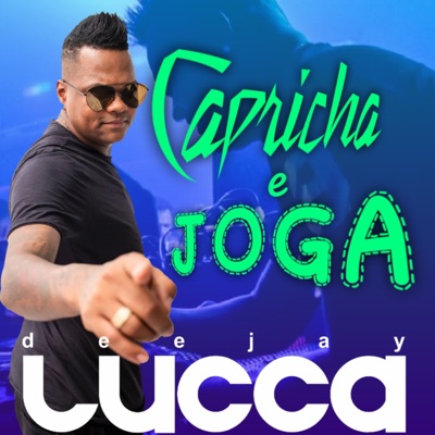 Capricha e Joga - Single