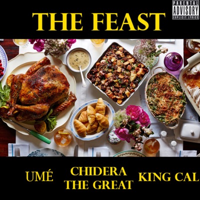 The Feast (feat. Chidera the Great & King Cal) - Single