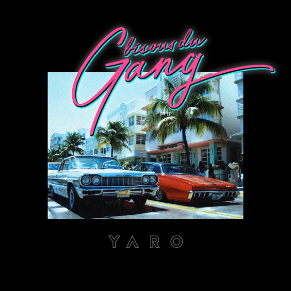 Bisous du gang - Single - Yaro