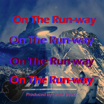 On the Run-Way - Single