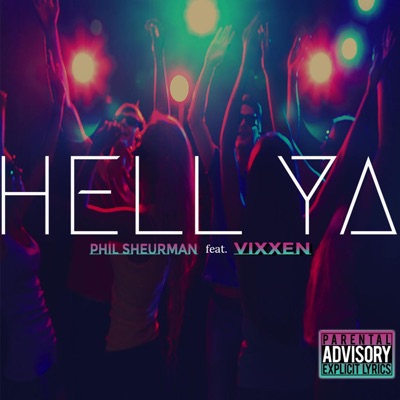 Hell Ya (feat. Vixxen) - Single