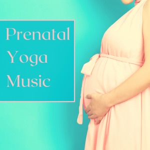 Prenatal Yoga Music - An Oasis of Peace for Future Mothers