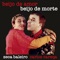 Beijo de Amor, Beijo de Morte - Carlos Careqa & Zeca Baleiro lyrics