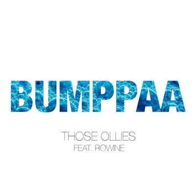 Bumppaa (feat. Rowine) - Single