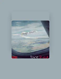 收听 Dre Red、观看音乐视频、阅读小传、查看巡演日期等 ！