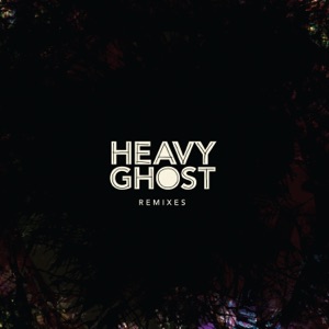 Heavy Ghost Appendices (Remixes)