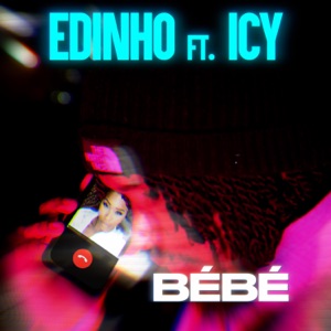 Bébé (feat. ICY)