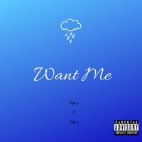 Want Me - Single - Tobe & Topx