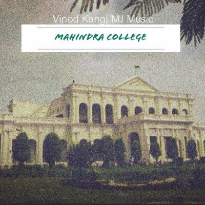 Mahindra College (feat. MJ Music) - Single
