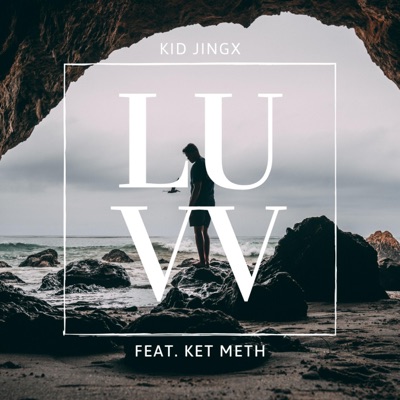 Luvv (feat. Ket Meth) - Single