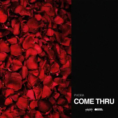 Come Thru - Single - Phora