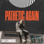 Carver Commodore - Pathetic Again