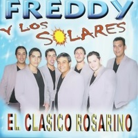 El Clásico Rosarino - Freddy y los Solares
