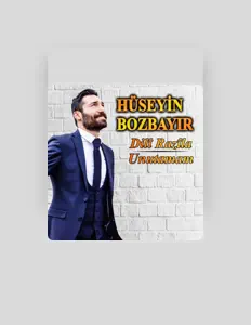 Hüseyin Bozbayırを聴いたり、ミュージックビデオを鑑賞したり、経歴やツアー日程などを確認したりしましょう！