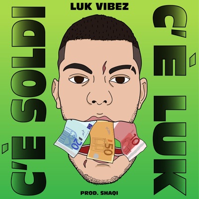 C'è Soldi C'è Luk - Single