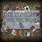 Die Tonight - TEN20 lyrics