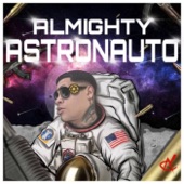 Almighty - Astronauto