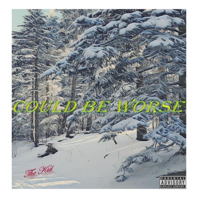 Could Be Worse - Single