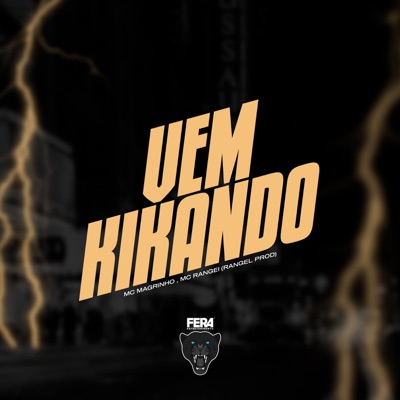 Vem Kikando (feat. mc magrinho) - Single