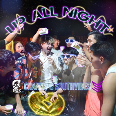 Up All Night (feat. SOUTHVIBES) - Single
